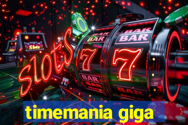 timemania giga