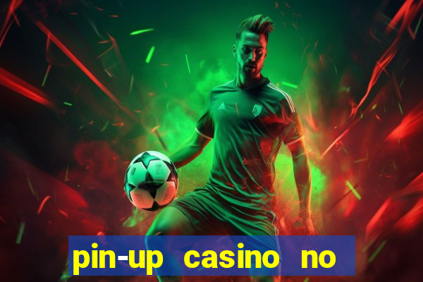 pin-up casino no deposit bonus code
