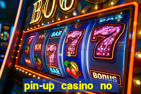 pin-up casino no deposit bonus code