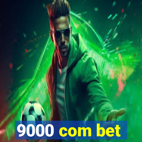 9000 com bet