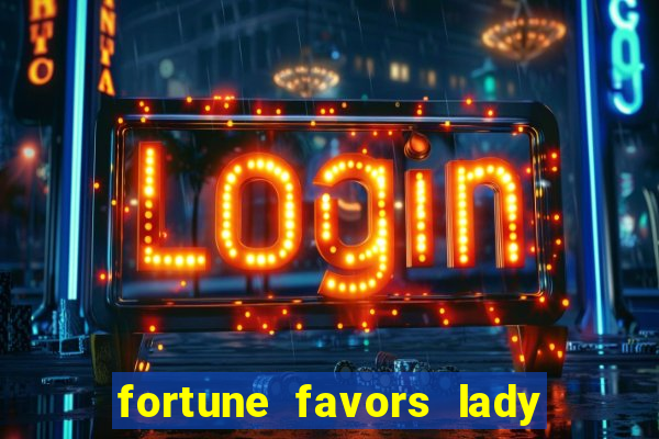 fortune favors lady nikuko assistir dublado