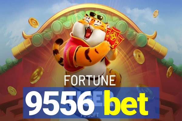 9556 bet