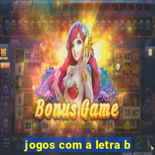jogos com a letra b
