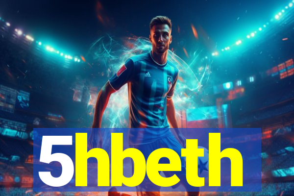 5hbeth