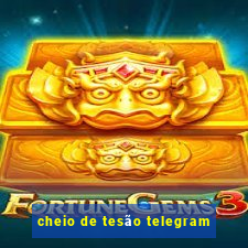 cheio de tesão telegram