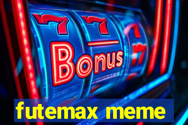 futemax meme