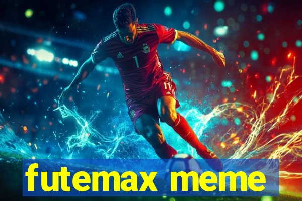 futemax meme