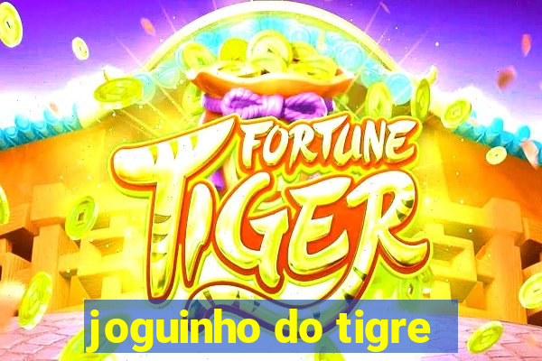 joguinho do tigre