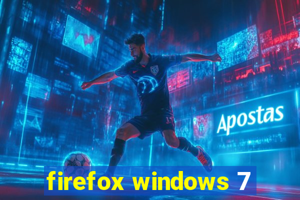 firefox windows 7