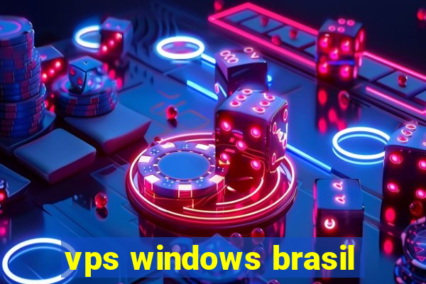 vps windows brasil