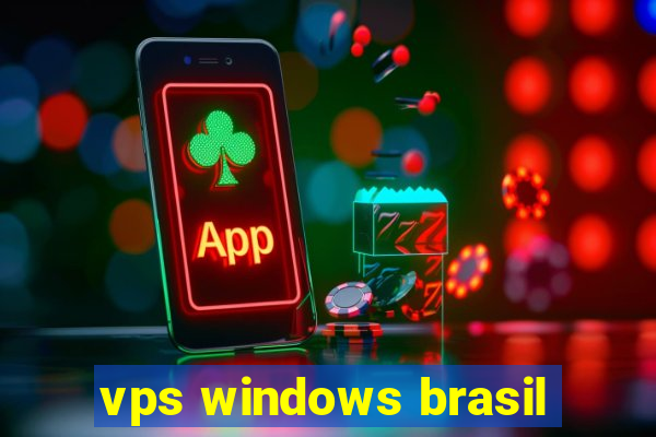 vps windows brasil