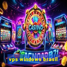 vps windows brasil