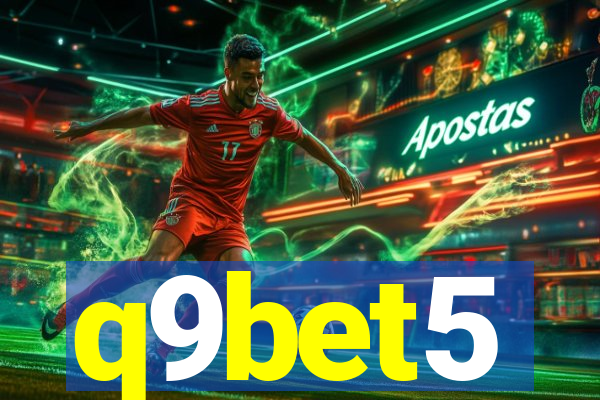 q9bet5