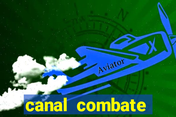canal combate online multicanais