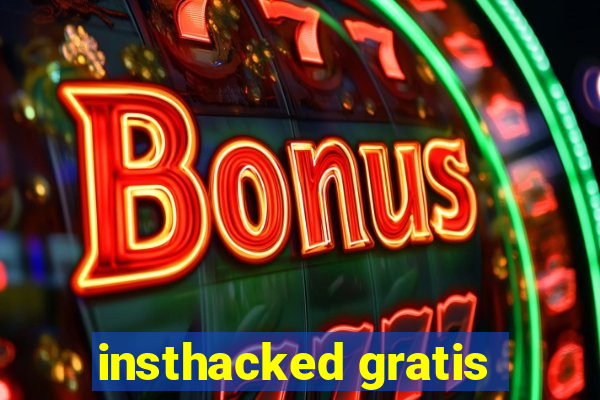 insthacked gratis