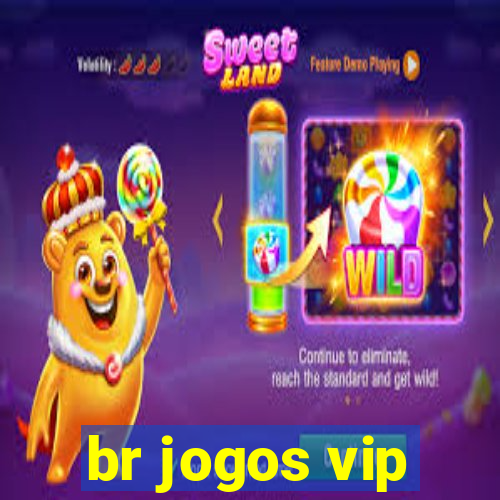 br jogos vip