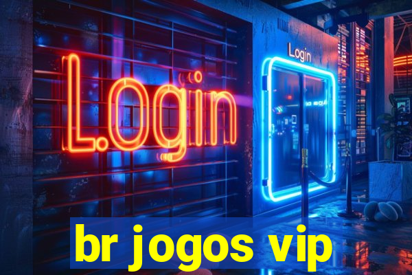 br jogos vip