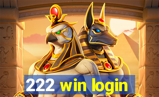 222 win login
