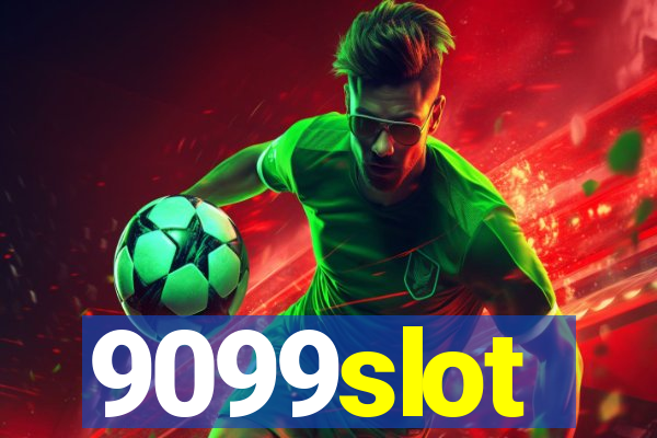 9099slot