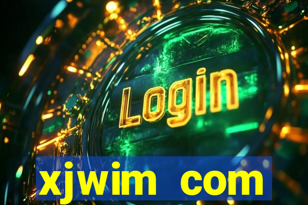 xjwim com plataforma login