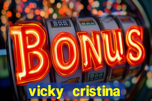vicky cristina barcelona completo dublado