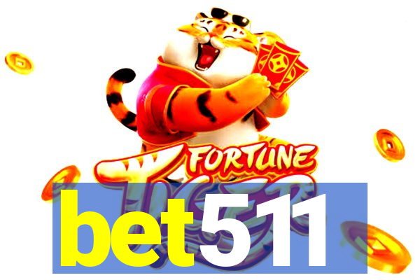 bet511