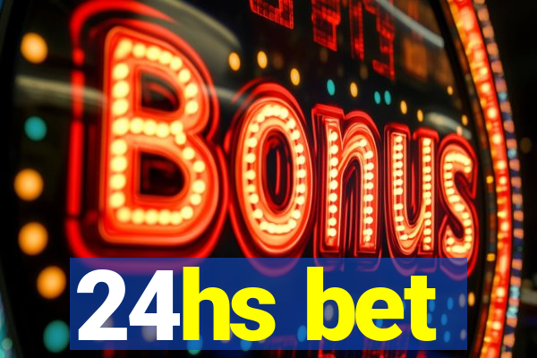 24hs bet