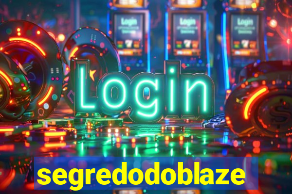 segredodoblaze