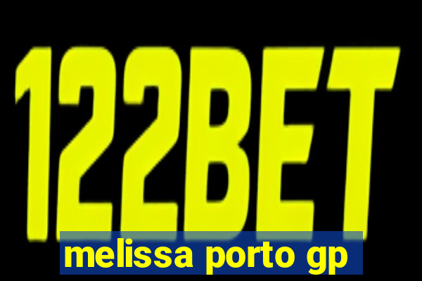 melissa porto gp