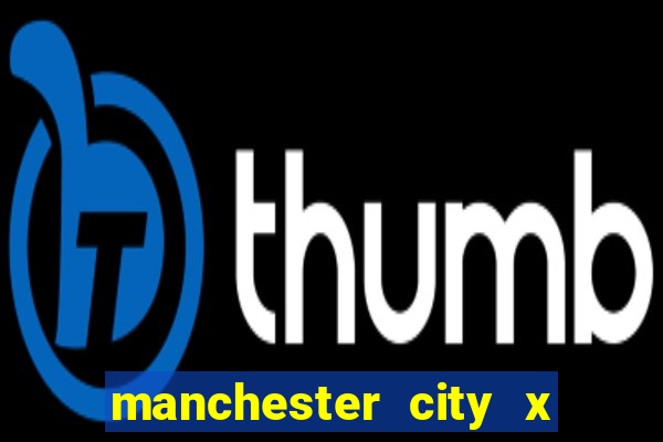 manchester city x liverpool multicanais