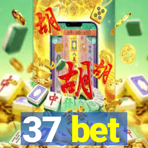 37 bet