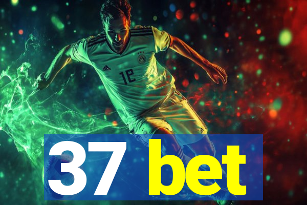 37 bet