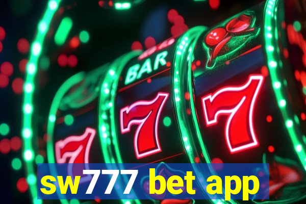 sw777 bet app