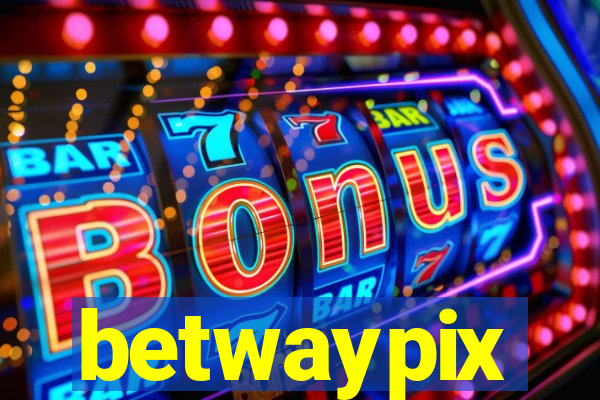 betwaypix