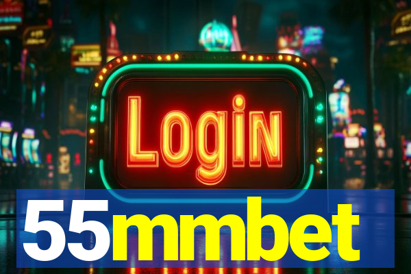 55mmbet