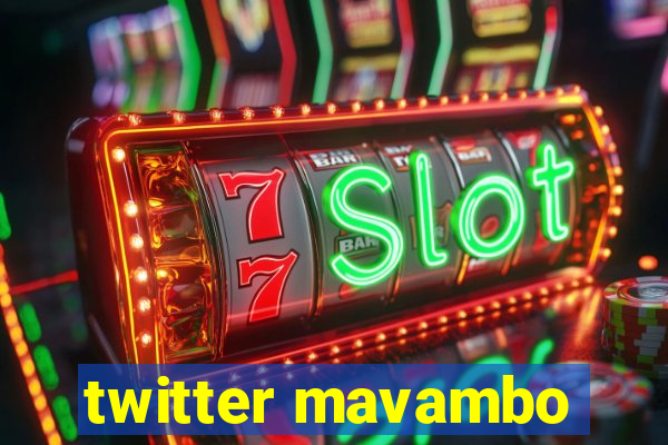 twitter mavambo