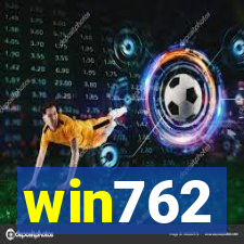 win762