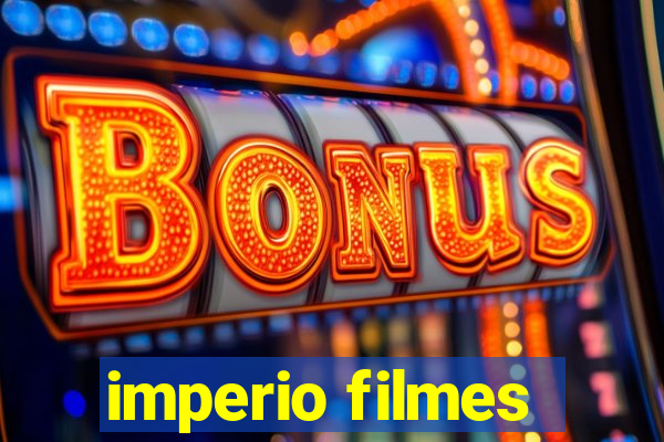 imperio filmes