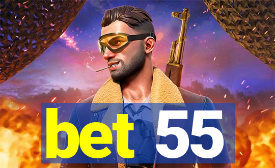 bet 55