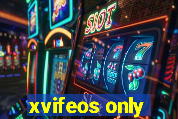 xvifeos only