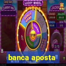 banca aposta