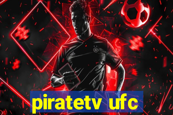 piratetv ufc