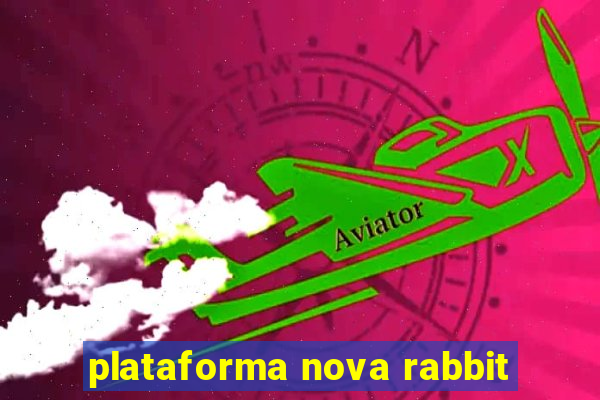 plataforma nova rabbit