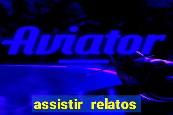 assistir relatos selvagens dublado