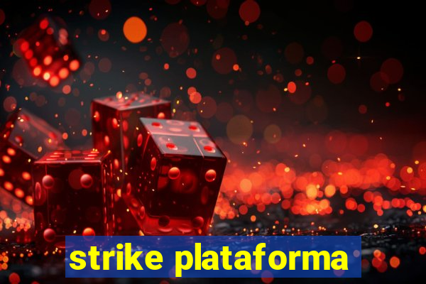 strike plataforma