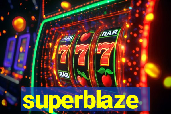 superblaze