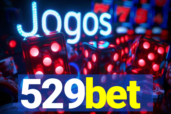 529bet