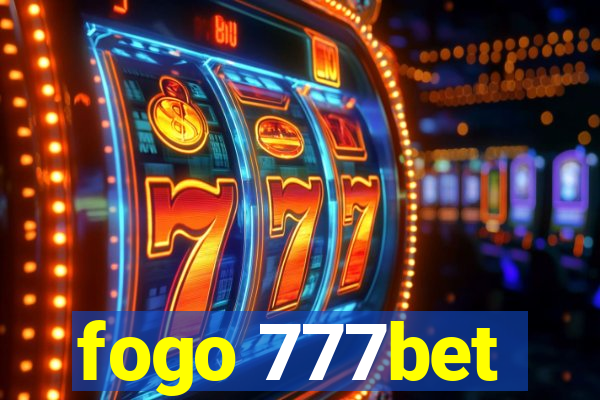 fogo 777bet