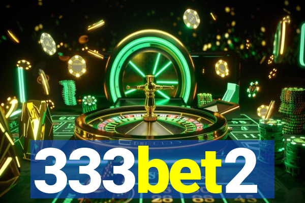 333bet2