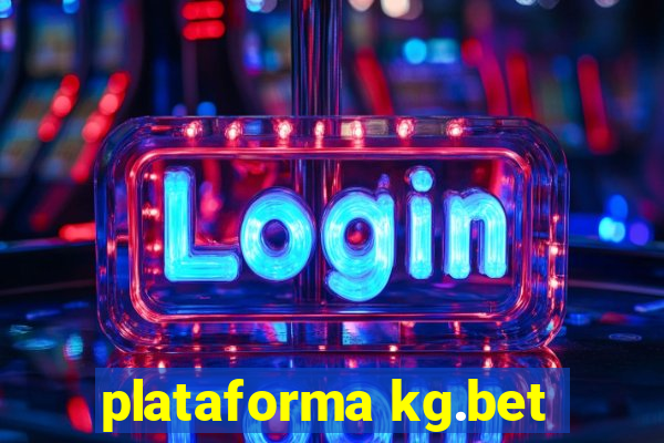 plataforma kg.bet